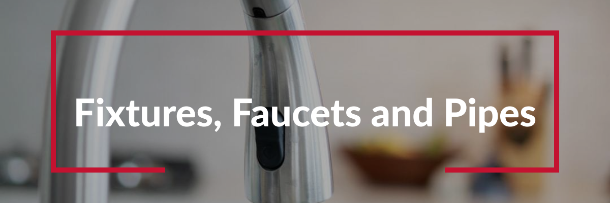 Fixing Leaks in Fixtures Faucets and Pipes