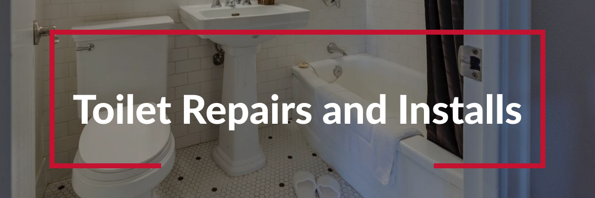 Toilet Repairs and Installs